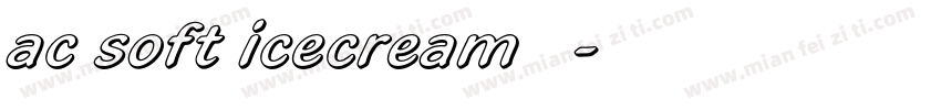 ac soft icecream 字体字体转换